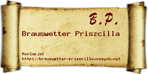 Brauswetter Priszcilla névjegykártya